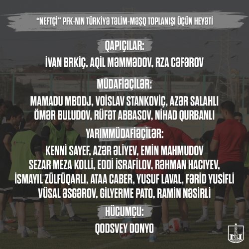 "Neftçi" Türkiyəyə 23 futbolçu ilə yollandı